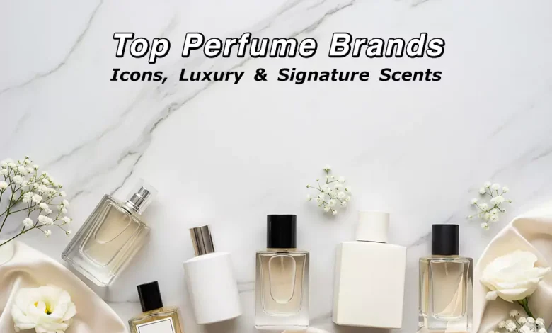 Top perfume brands